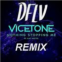 Nothing Stopping Me(DFLV Remix)专辑