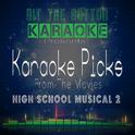 Karaoke Picks from the Movies - High School Music 2专辑