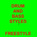 Drum and bass STYLES