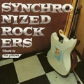 SYNCHRONIZED ROCKERS (Tribute to the pillows)