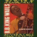 B.B. King Wails (HD Remastered)专辑