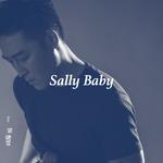 Sally Baby (赛利 宝贝)专辑