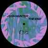 Josh Hunter - The End