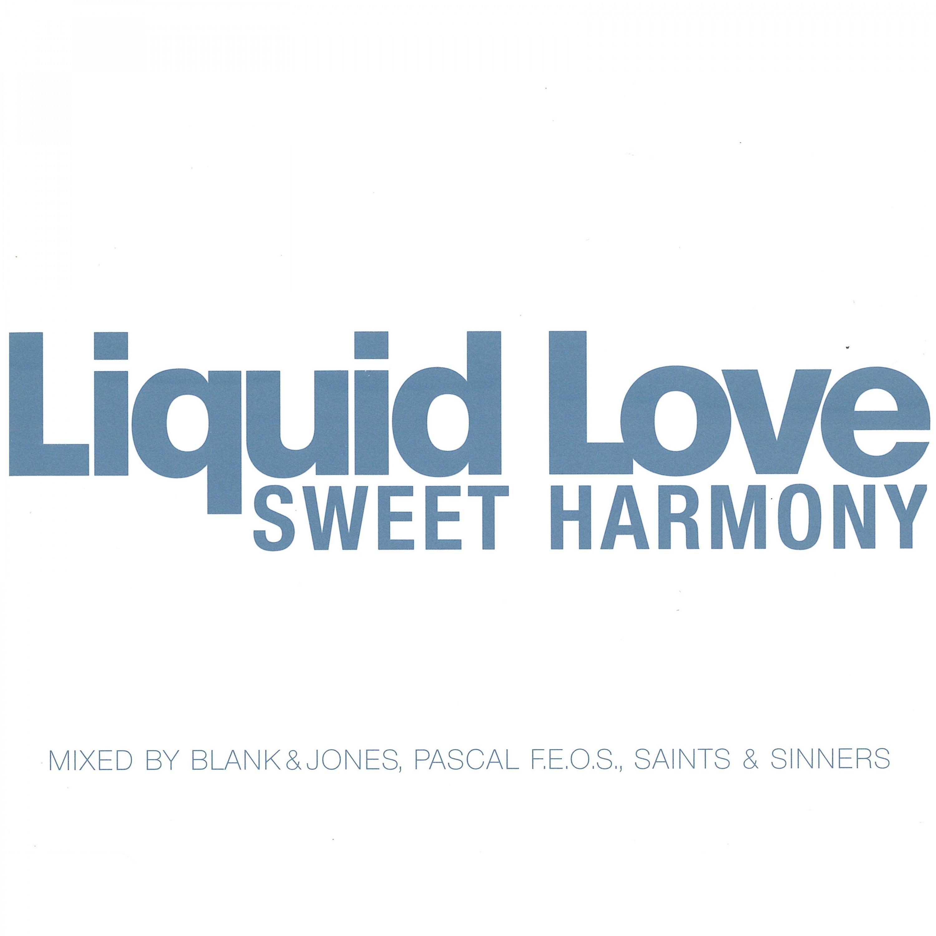 Liquid Love - Sweet Harmony (Blank & Jones Radio Mix)