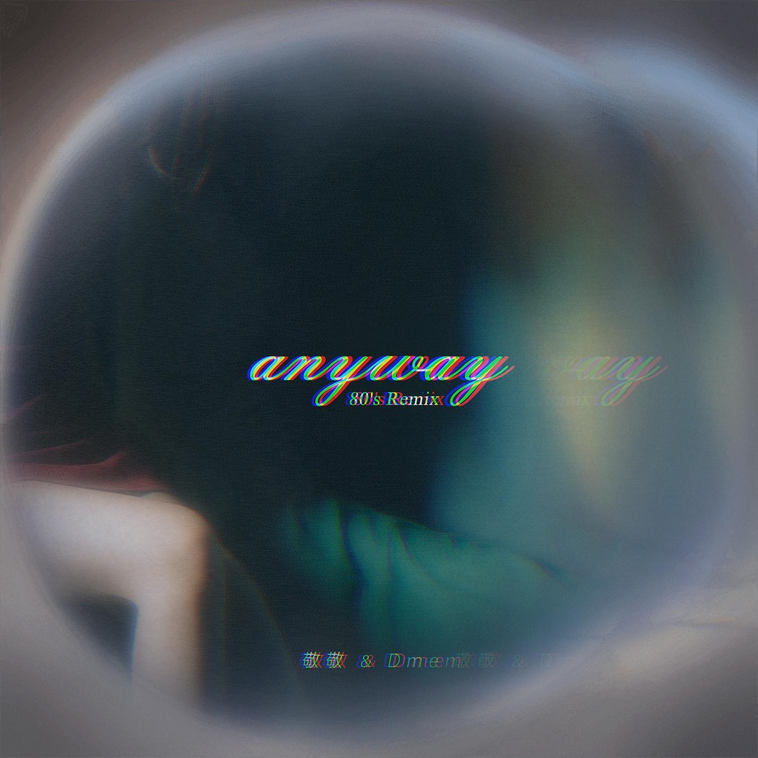 anyway（80's Remix）