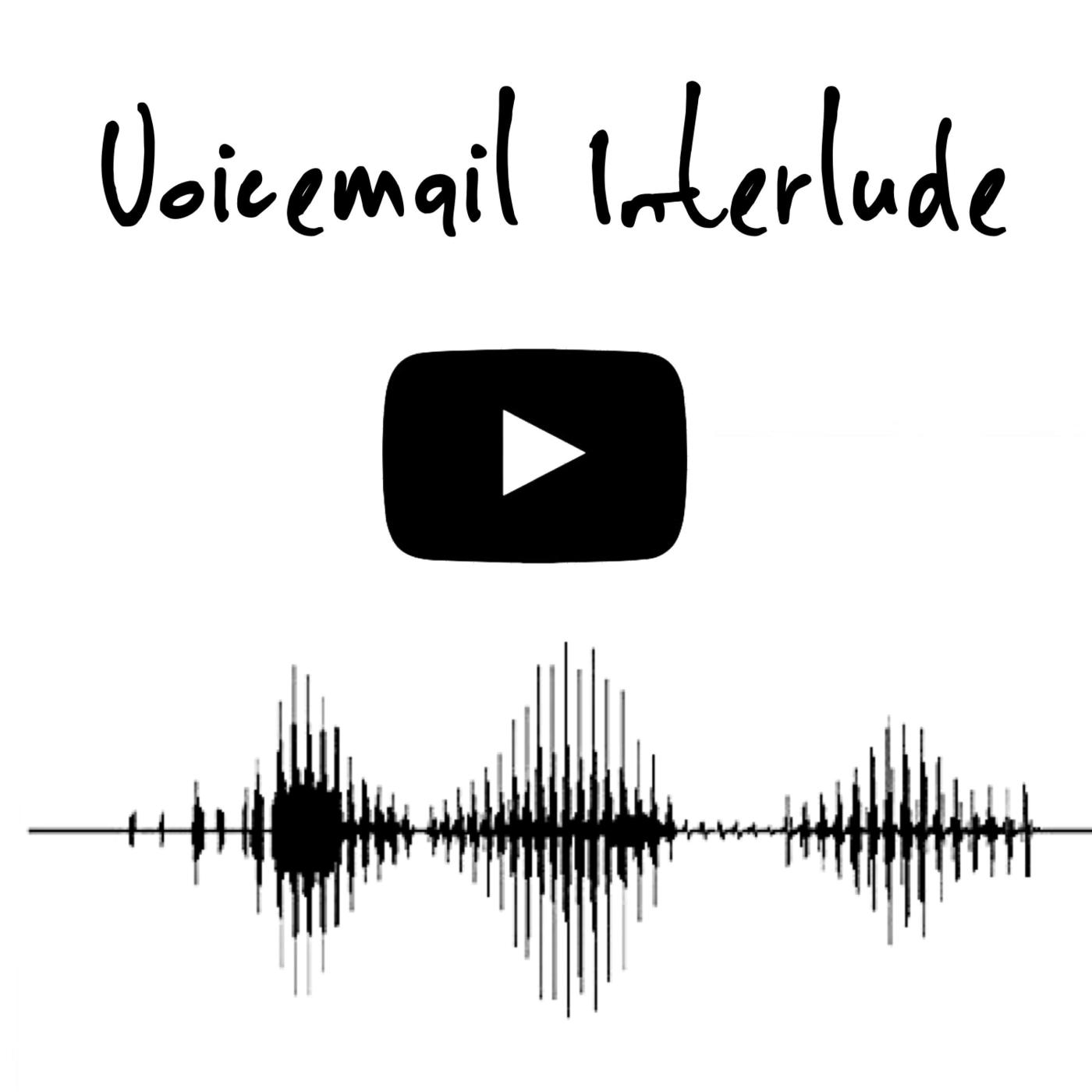 Tyler J. - Voicemail Interlude