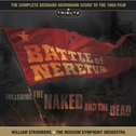 Battle Of Neretva / The Naked And The Dead专辑