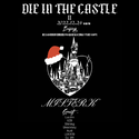 DIE IN THE CASTLE 专场原声带