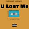 Jam Tight Records - U Lost Me