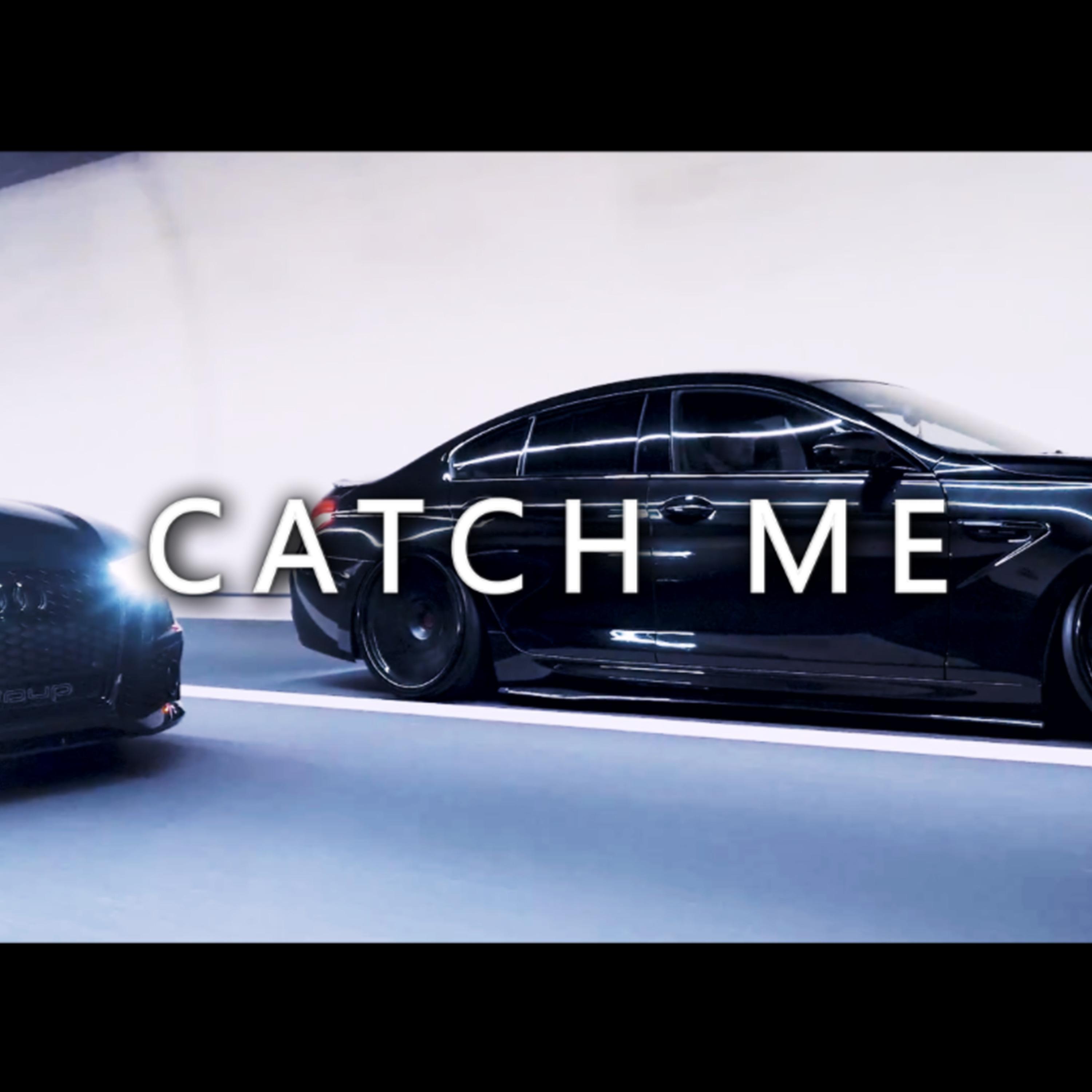 Catch Me