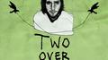 Two Over Seven专辑