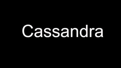 Cassandra