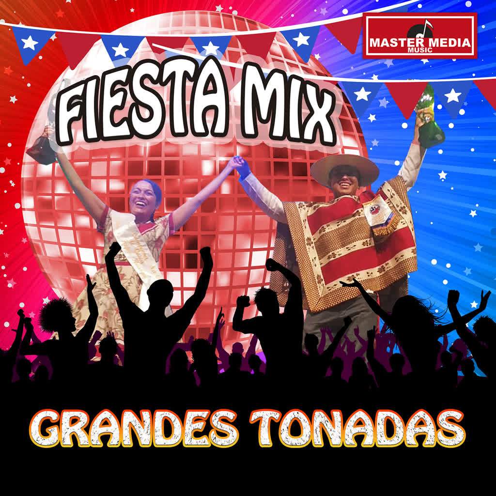 Fiesta Mix Grandes Tonadas
