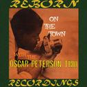 On The Town With The Oscar Peterson Trio (Expanded, HD Remastered)专辑