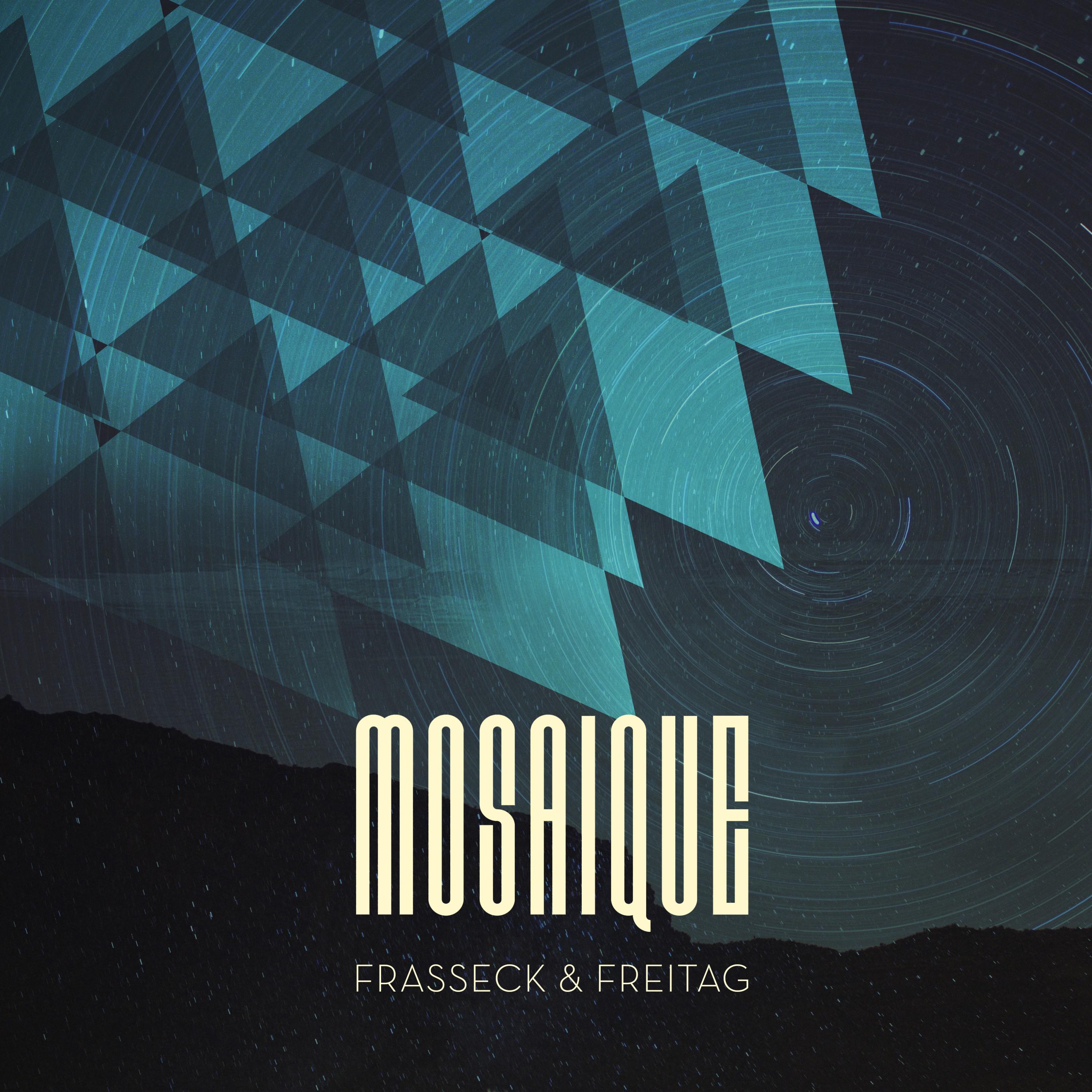 Frasseck & Freitag - La Mosaique