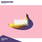 BOOMBOOM SHOW(Original Mix)