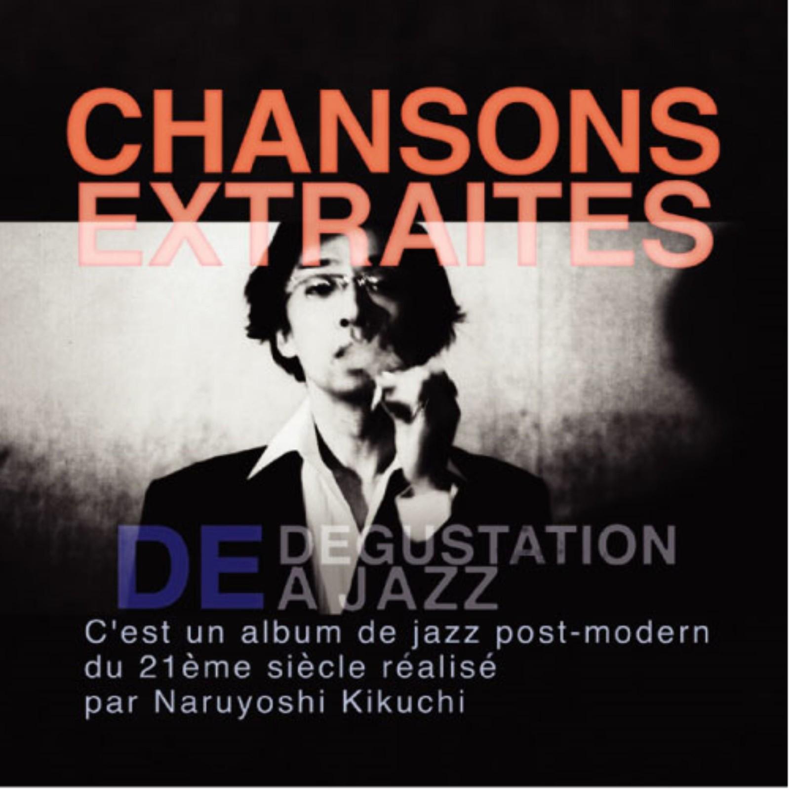 CHANSONS EXTRAITES DE DEGUSTATION A JAZZ