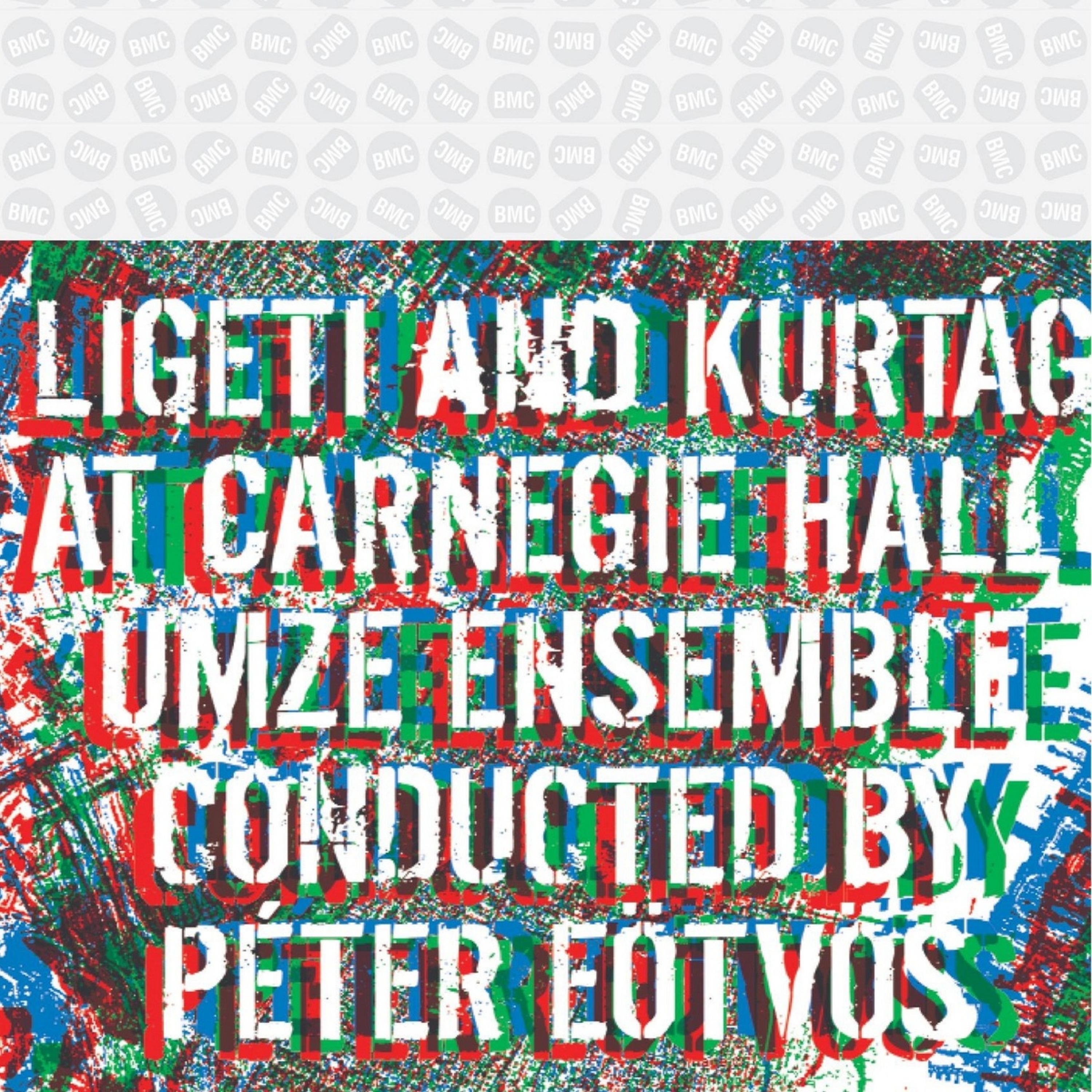 Ligeti & Kurtág: At Carnegie Hall
