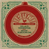 Glad Tidings From Sun Records (Remastered 2024)