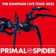 THE RAMPAGE LIVE TOUR 2025 “PRIMAL SPIDER”