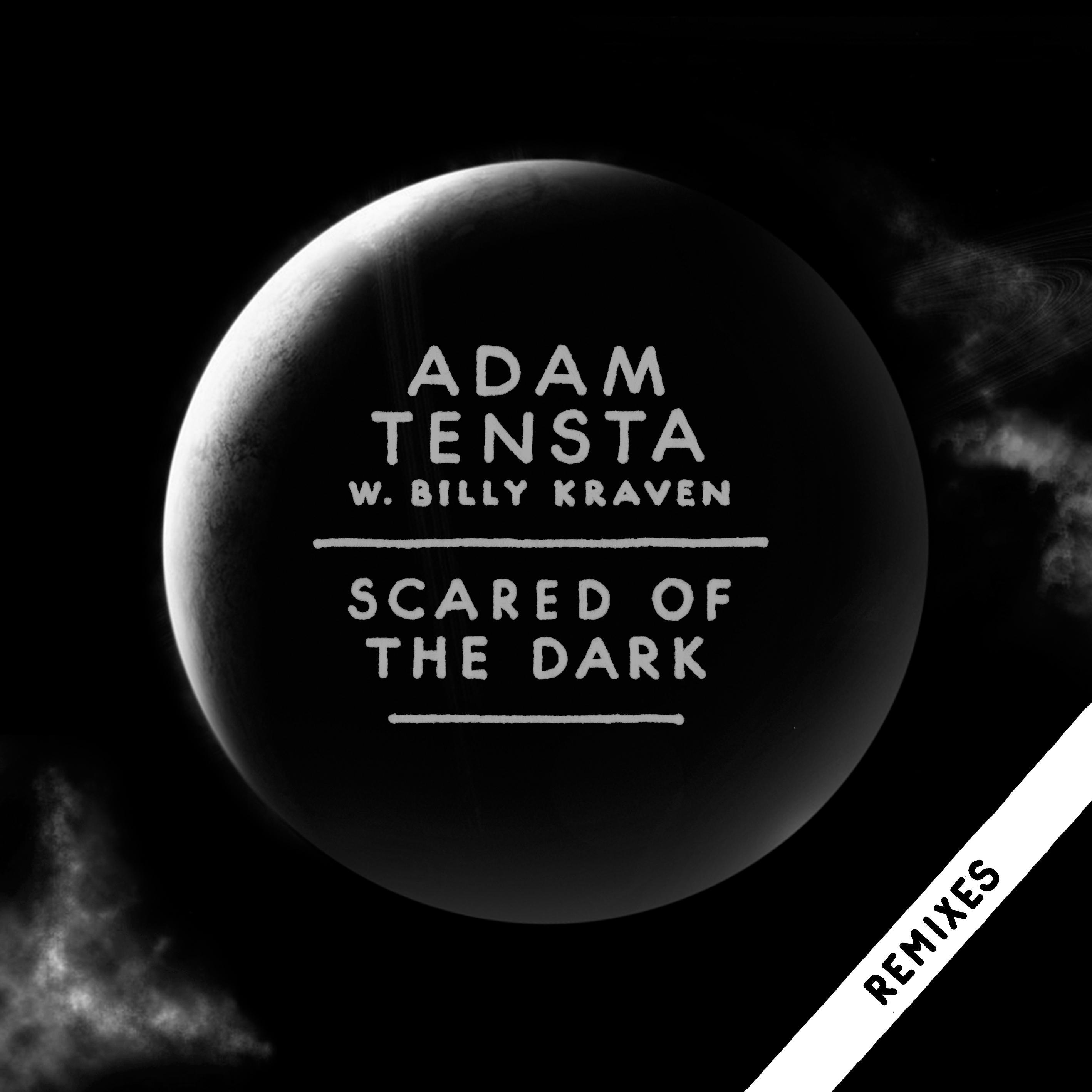 Scared Of The Dark (Remix EP)