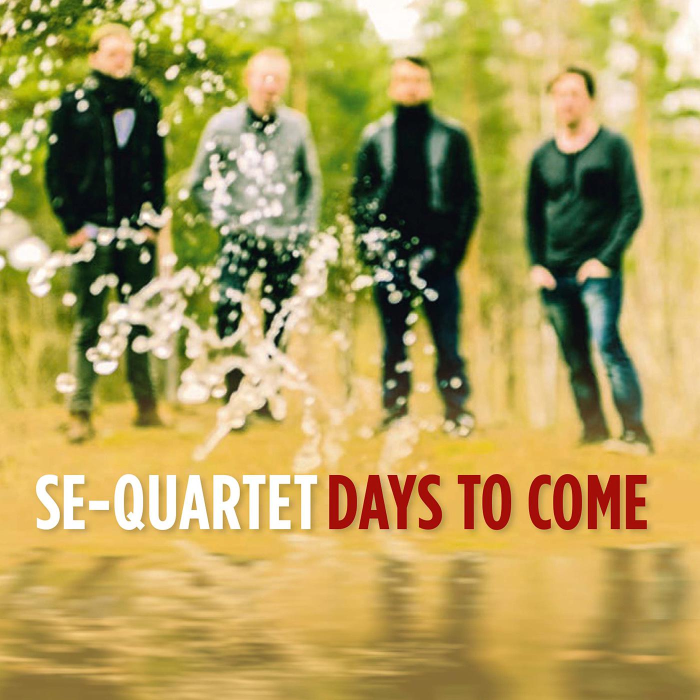 SE-Quartet - Is That What You Want