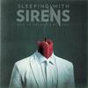 Sleeping With Sirens - How It Feels to Be Lost