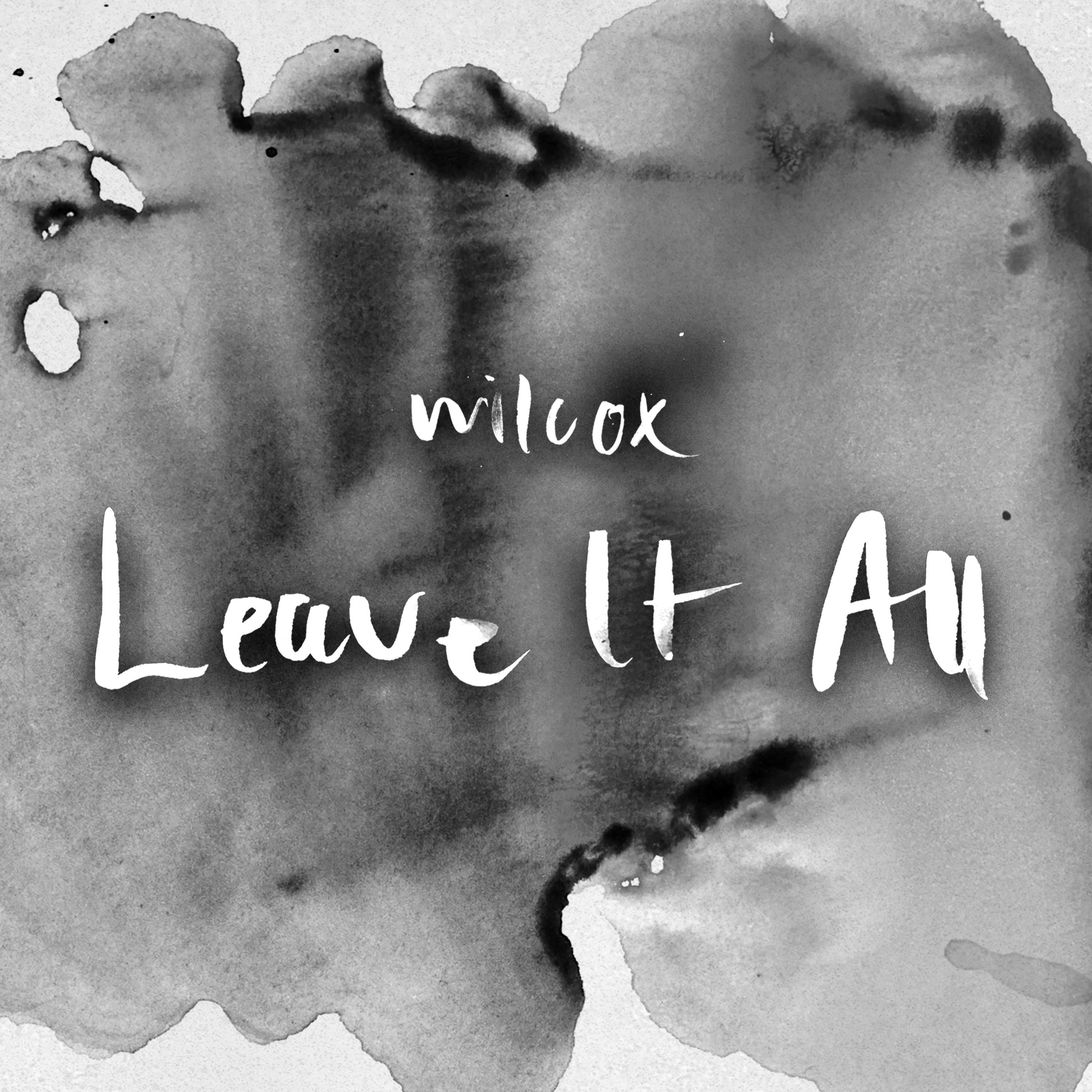 Leave It All