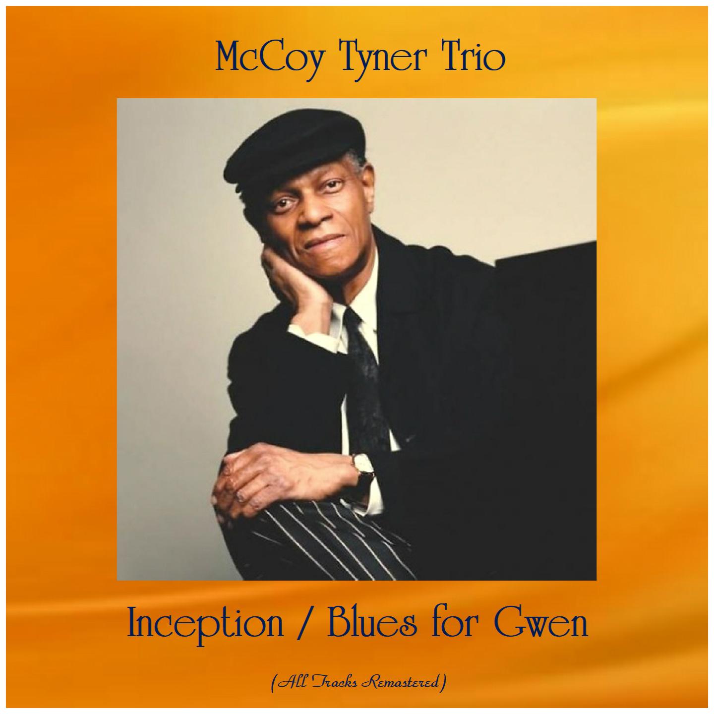Inception / Blues for Gwen (All Tracks Remastered)