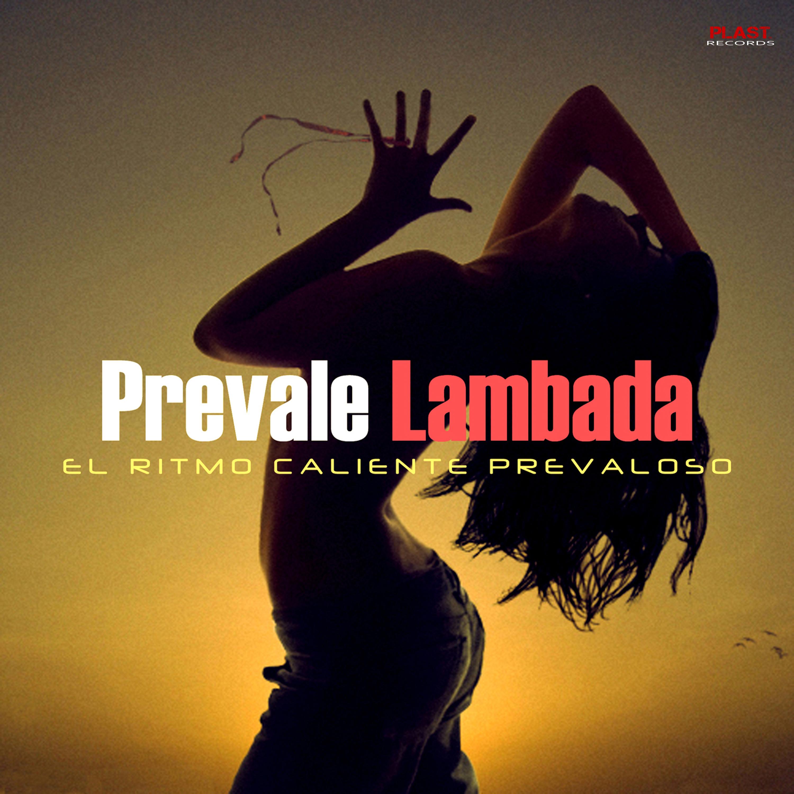 Lambada (El Ritmo Caliente Prevaloso)