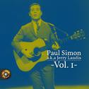 Paul Simon A.K.A. Jerry Landis, Vol. 1专辑