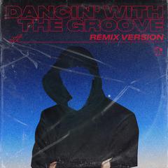 周桐立-Dancin' With The Groove (DFM Remix)（混合杂质Mixed Impurities remix）