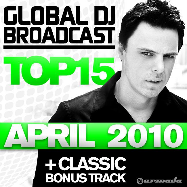 Global DJ Broadcast Top 15 - April 2010