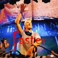Faster