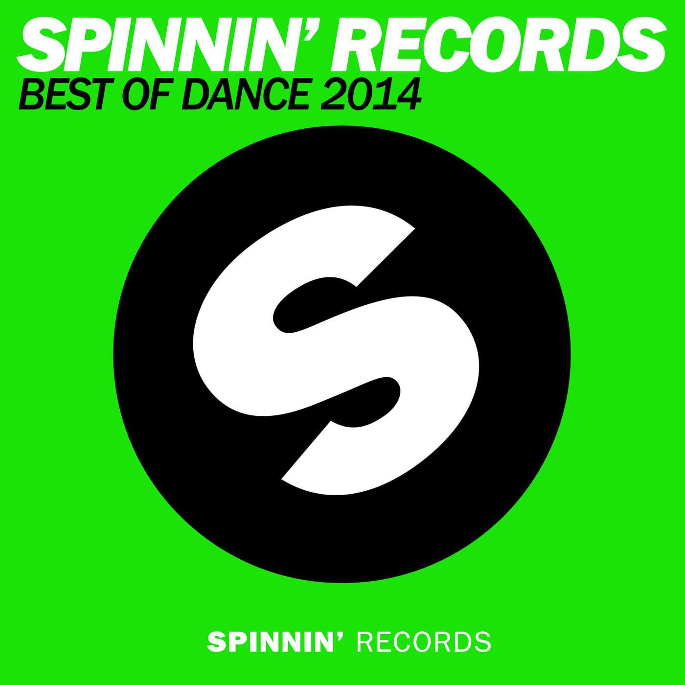 Spinnin Records Best of Dance 2014专辑