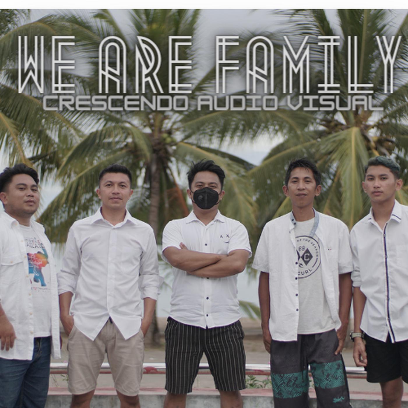 We Are Family