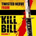 Twisted Nerve (From "Kill Bill: Vol. 1")专辑