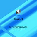 Groundbreaking -G2R2014 COMPILATION ALBUM- Disc1