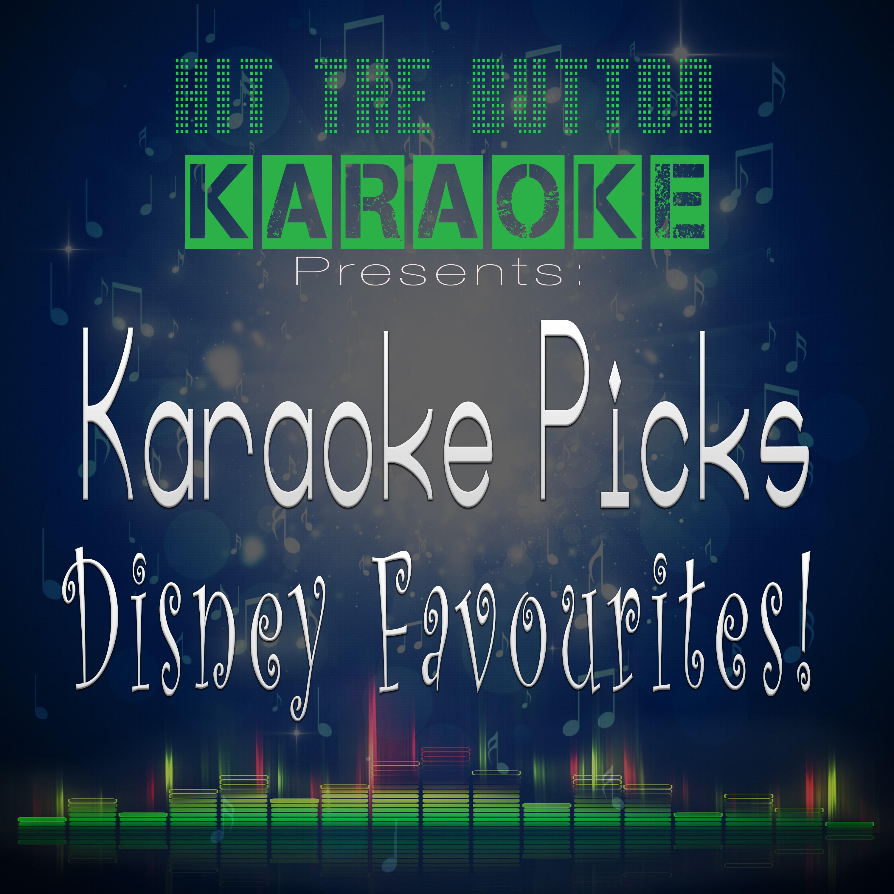 Karaoke Picks - Disney Favourites!专辑