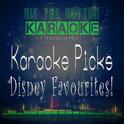 Karaoke Picks - Disney Favourites!专辑