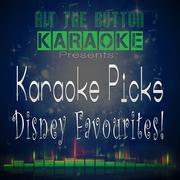 Karaoke Picks - Disney Favourites!