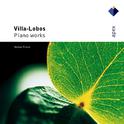 Villa-Lobos : Piano Works  -  Apex专辑