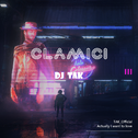 Clamici(DJ TAK)专辑