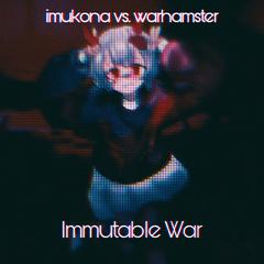 Immutable War