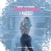 Demy Xxtreme - Everything I Need