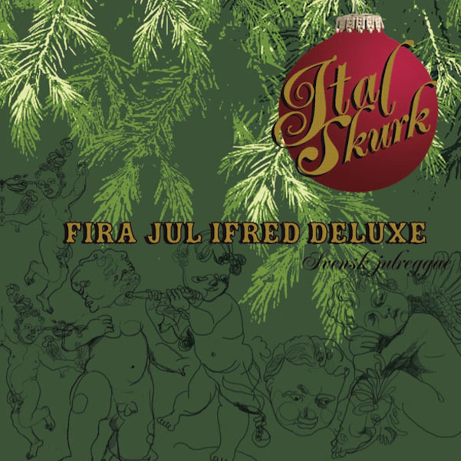 Fira Jul Ifred Deluxe