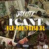 Jay City - I Can't Remember