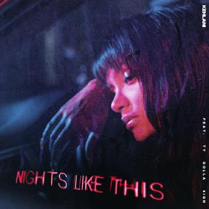 Kehlani - Nights Like This (feat. Ty Dolla $ign) (Pre-V) 带和声伴奏 （降1半音）