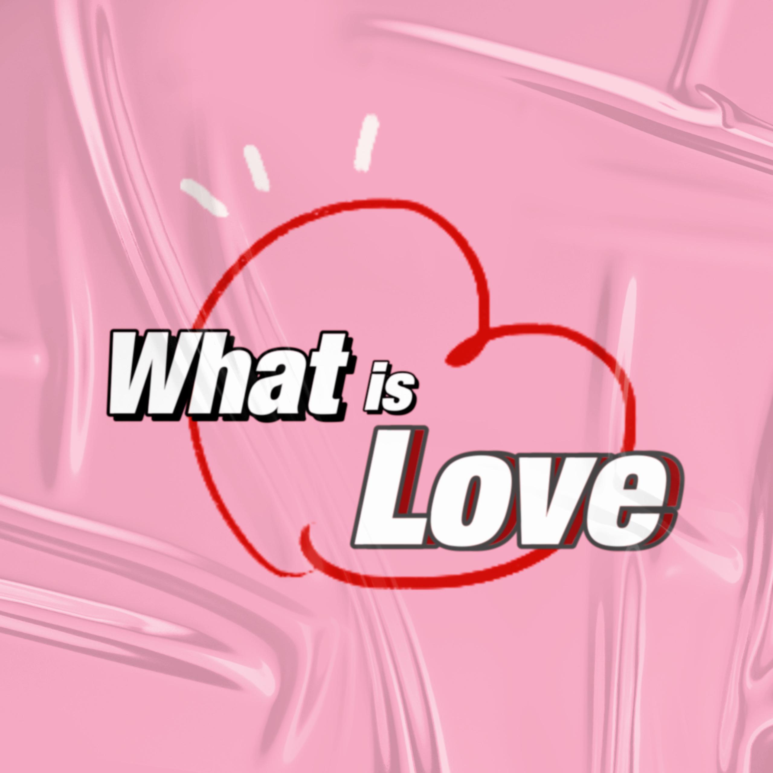What is Love