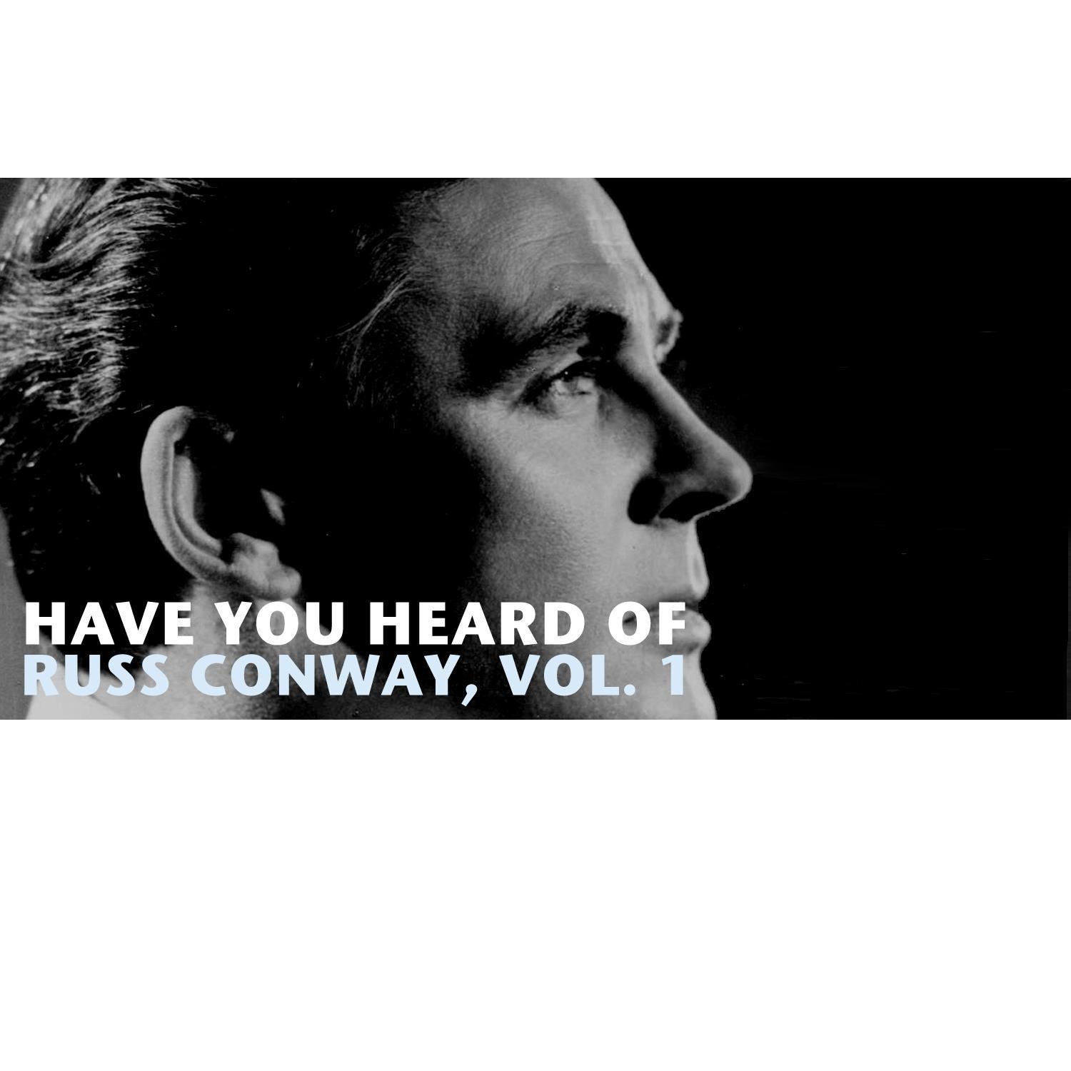 Have You Heard of Russ Conway, Vol. 1